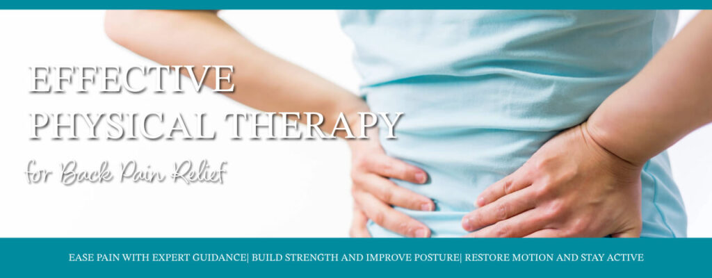 Effective Physical Therapy for Back Pain Relief